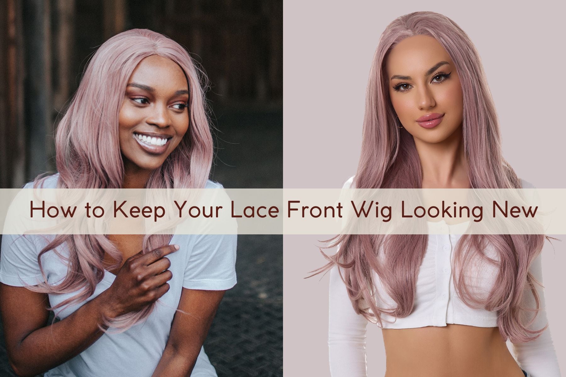 Wig Maintenance Tips: How to Keep Your Lace Front Wig Looking New